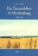 Ein Tierarztleben in Mecklenburg 1923-1971 Medicine