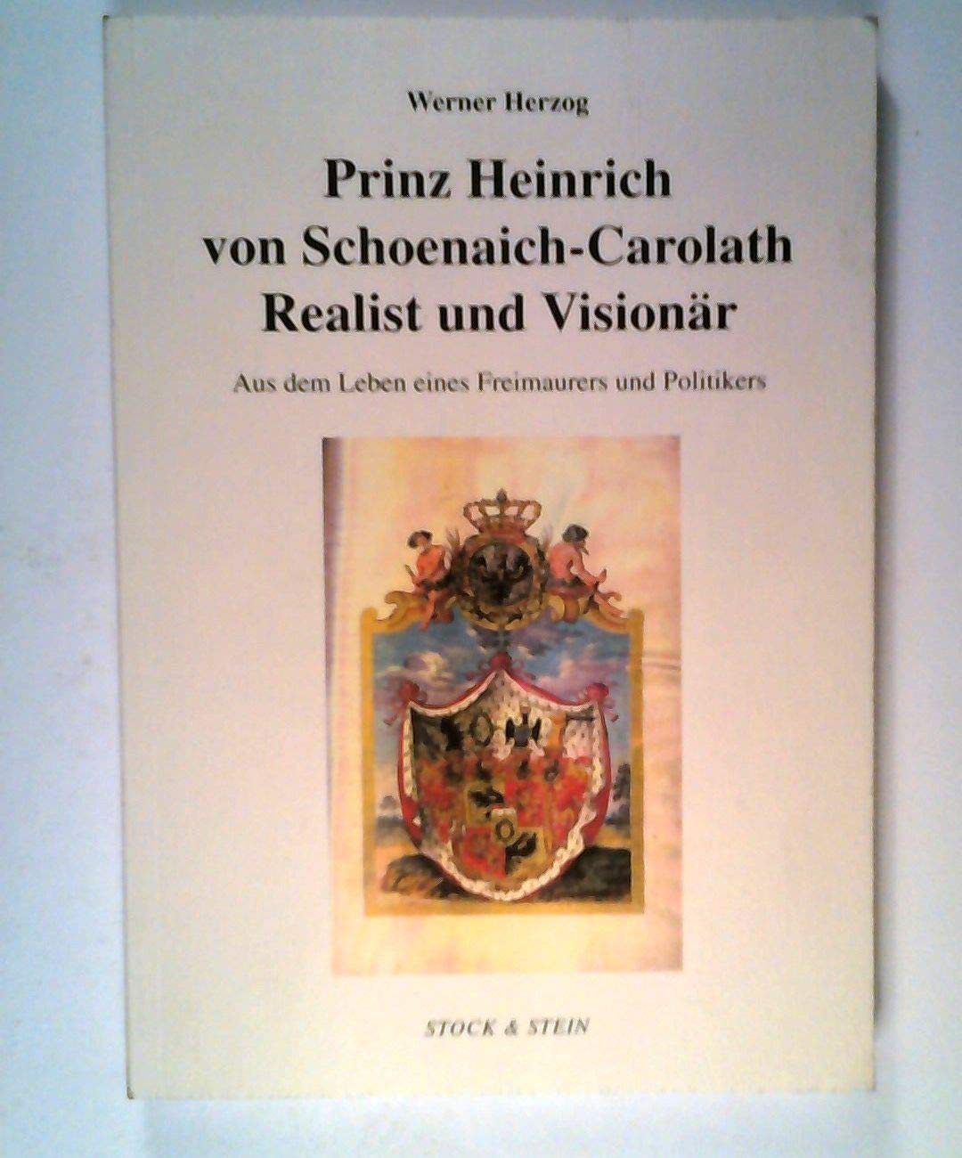Prinz Heinrich von Schoenaich-Carolath - Realist und Visionär. Books