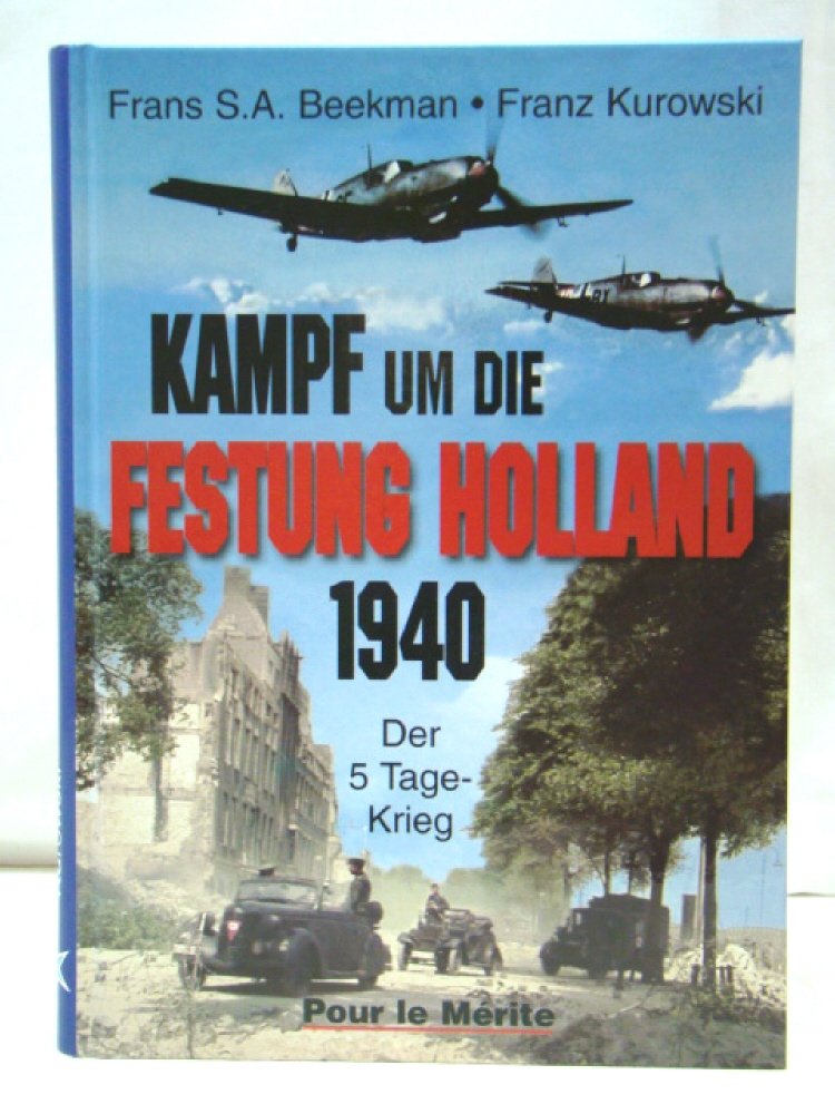 Kampf um die Festung Holland German history