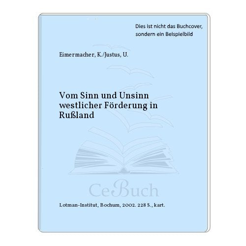 Vom Sinn und Unsinn westlicher Förderung in Rußland. Books