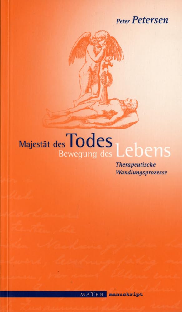 Majestät des Todes - Bewegung des Lebens: Therapeutische Wandlungsprozesse Health, Nutrition & Fitness
