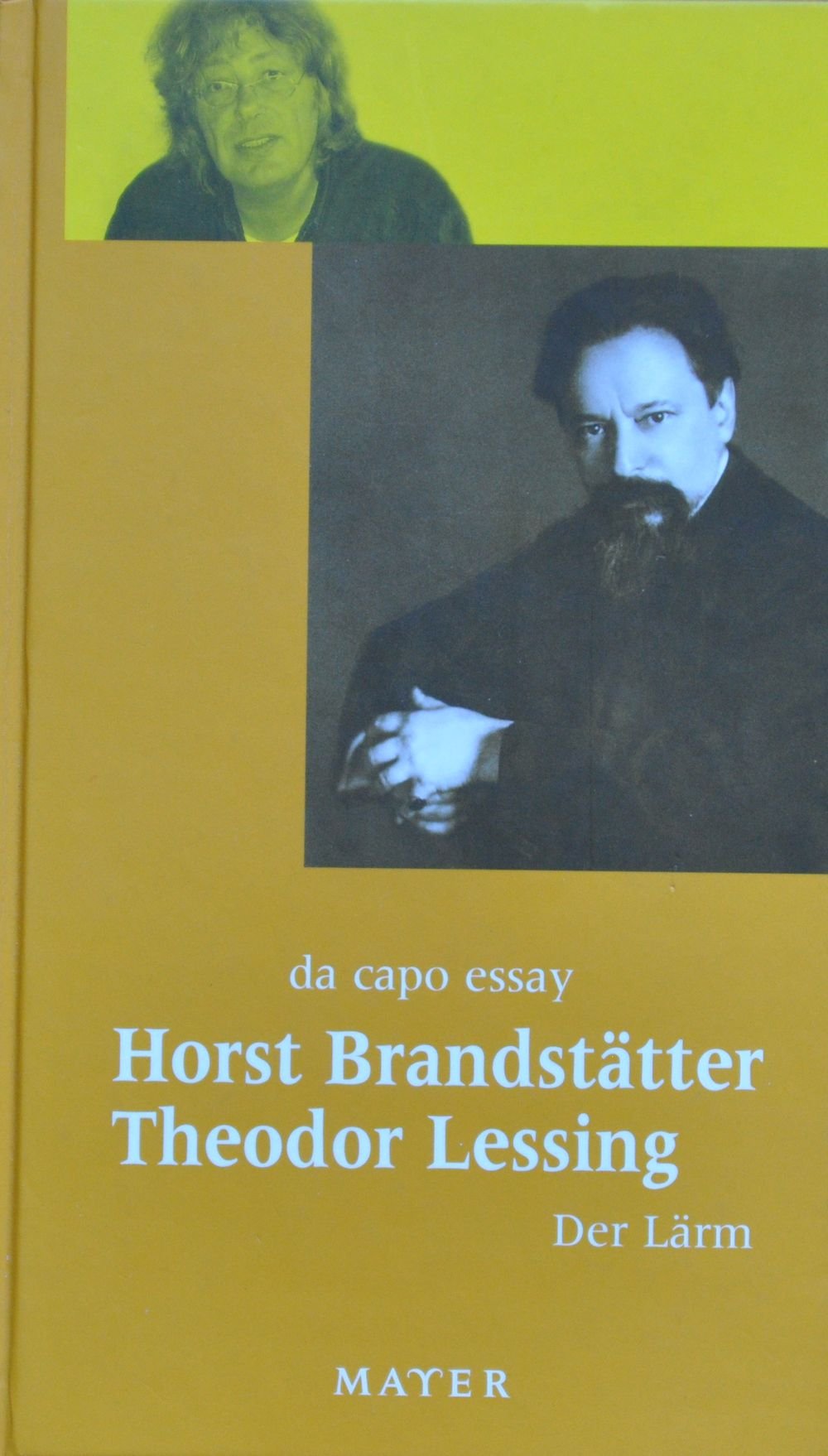 Der Lärm - Badenwyler Marsch (Da capo Essay) Essays & Short Stories
