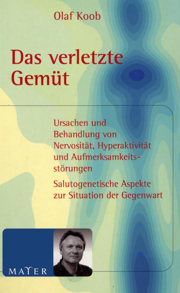 Das verletzte Gemüt Medicine Books