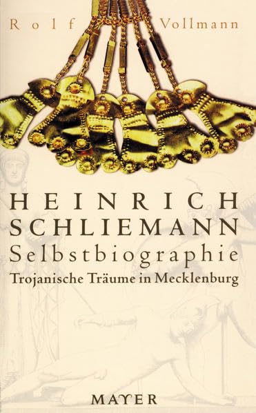 Trojanische Träume in Mecklenburg. Selbstbiographie Philosophy