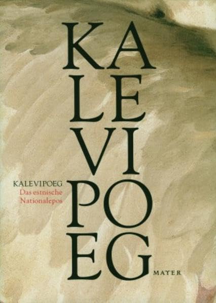 KALEVIPOEG: Das estnische Nationalepos Fairy Tales & Legends