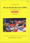 Neuer Gelber Katalog 2003. Das Jahrbuch für den Wiking-Sammler. 23. Jahrgang Reference Books