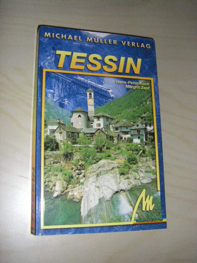Tessin: Reisehandbuch mit vielen praktischen Tipps Travel