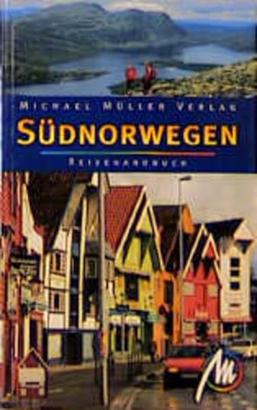 Südnorwegen: Reisehandbuch mit vielen praktischen Tipps Travel