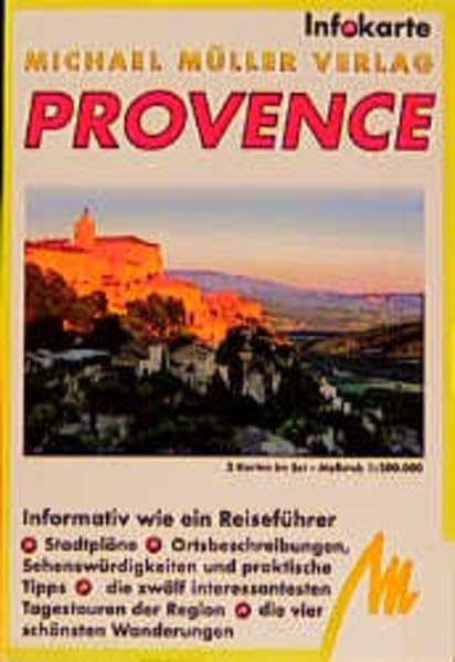 Provence Infokarte: Kombinatiom von Reiseführer und Karte, Karten mit Textteil. Viele praktische Tips auf Vorder- und Rückseite, 1:200.000 Travel Books