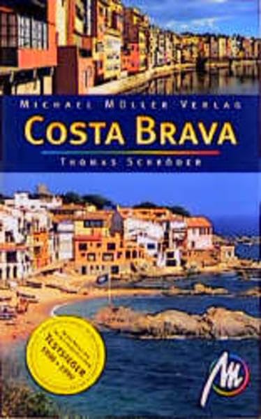 Costa Brava: Reisehandbuch mit vielen praktischen Tipps Travel
