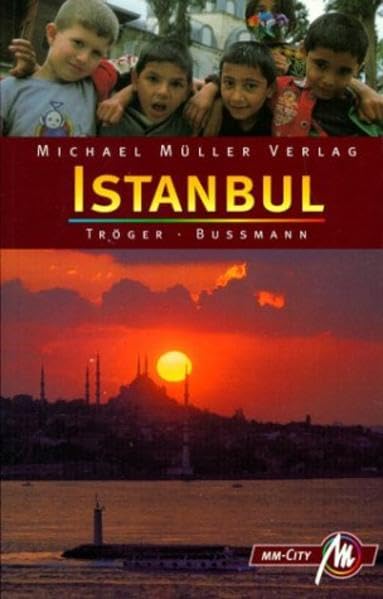 Istanbul: Reisehandbuch mit vielen praktischen Tipps (MM City) Travel
