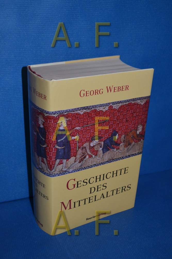 Geschichte des Mittelalters: Hrsg. v. A. Kleine Politics & History