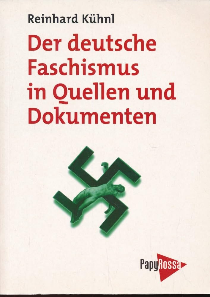 Der deutsche Faschismus in Quellen und Dokumenten Books