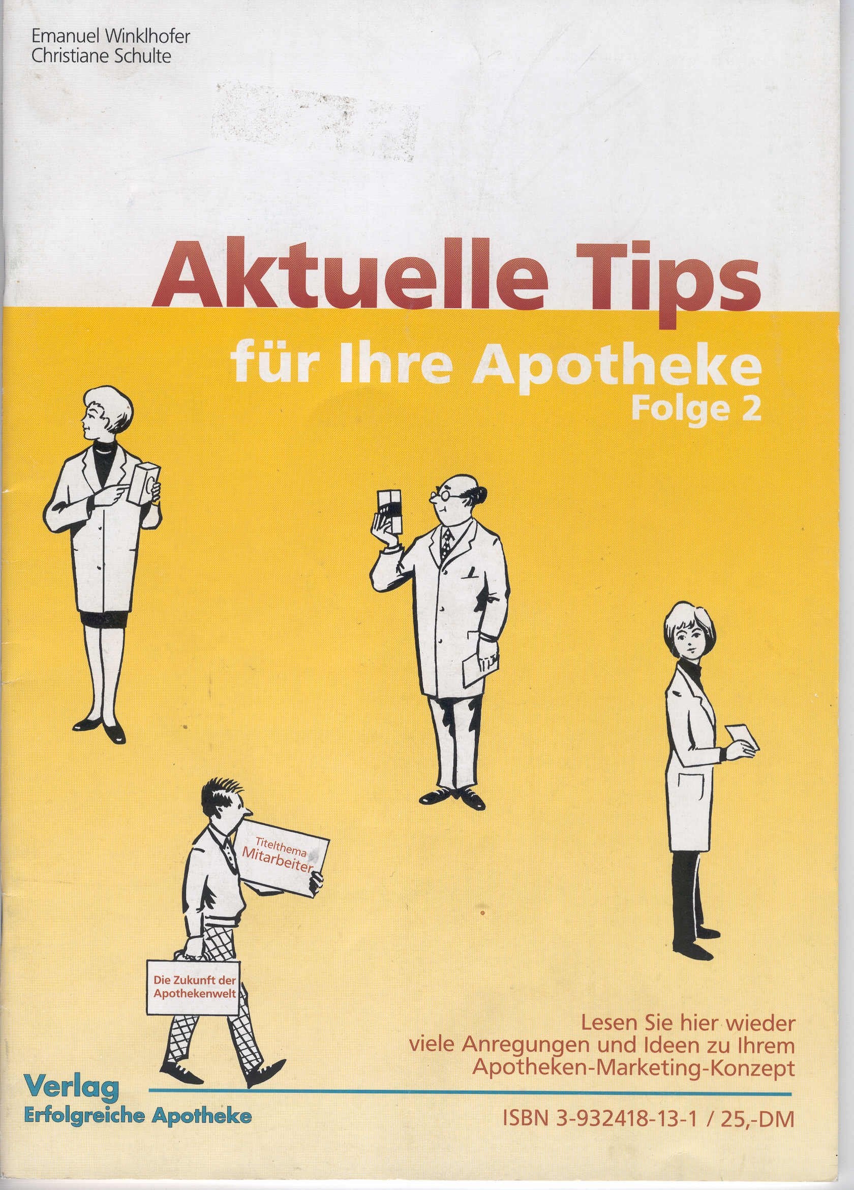 Aktuelle Tips für ihre Apotheke, Folge.2 Medicine