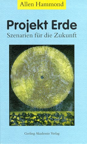 Projekt Erde. Szenarien für die Zukunft Politics & History