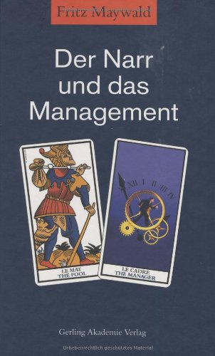 Der Narr und das Management Business, Finance & Career