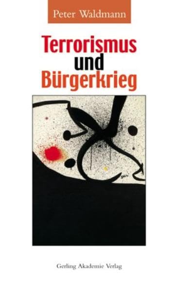 Terrorismus und Bürgerkrieg: Der Staat in Bedrängnis Law