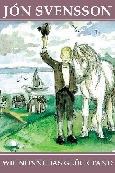 Wie Nonni das Glück fand Novels & Short Stories