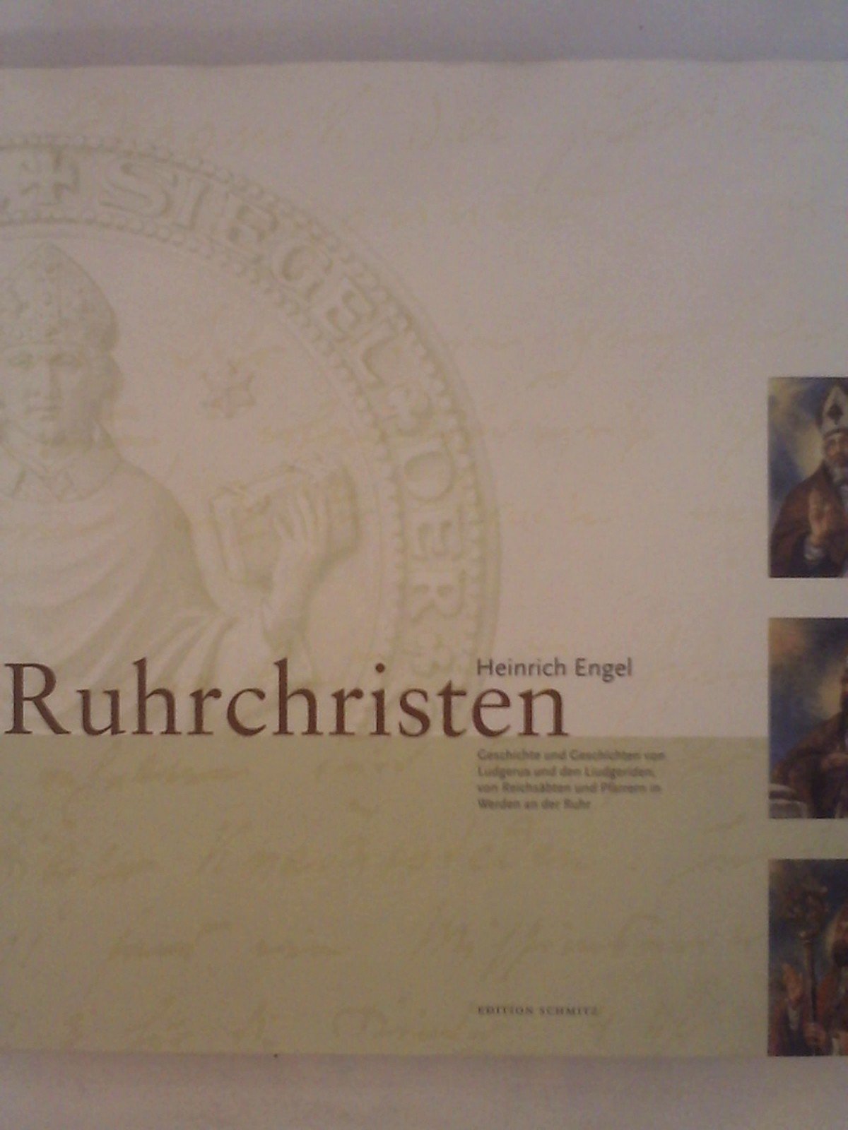 Ruhrchristen. Geschichte und Geschichten von Ludgerus und den Liudgeriden, von Reichsäbten und Pfarrern in Werden an der Ruhr Books