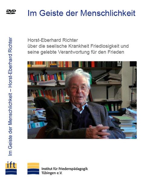 Im Geiste der Menschlichkeit: Horst-Eberhard Richter über die seelische Krankheit Friedlosigkeit und seine gelebte Verantwortung für den Frieden Movies
