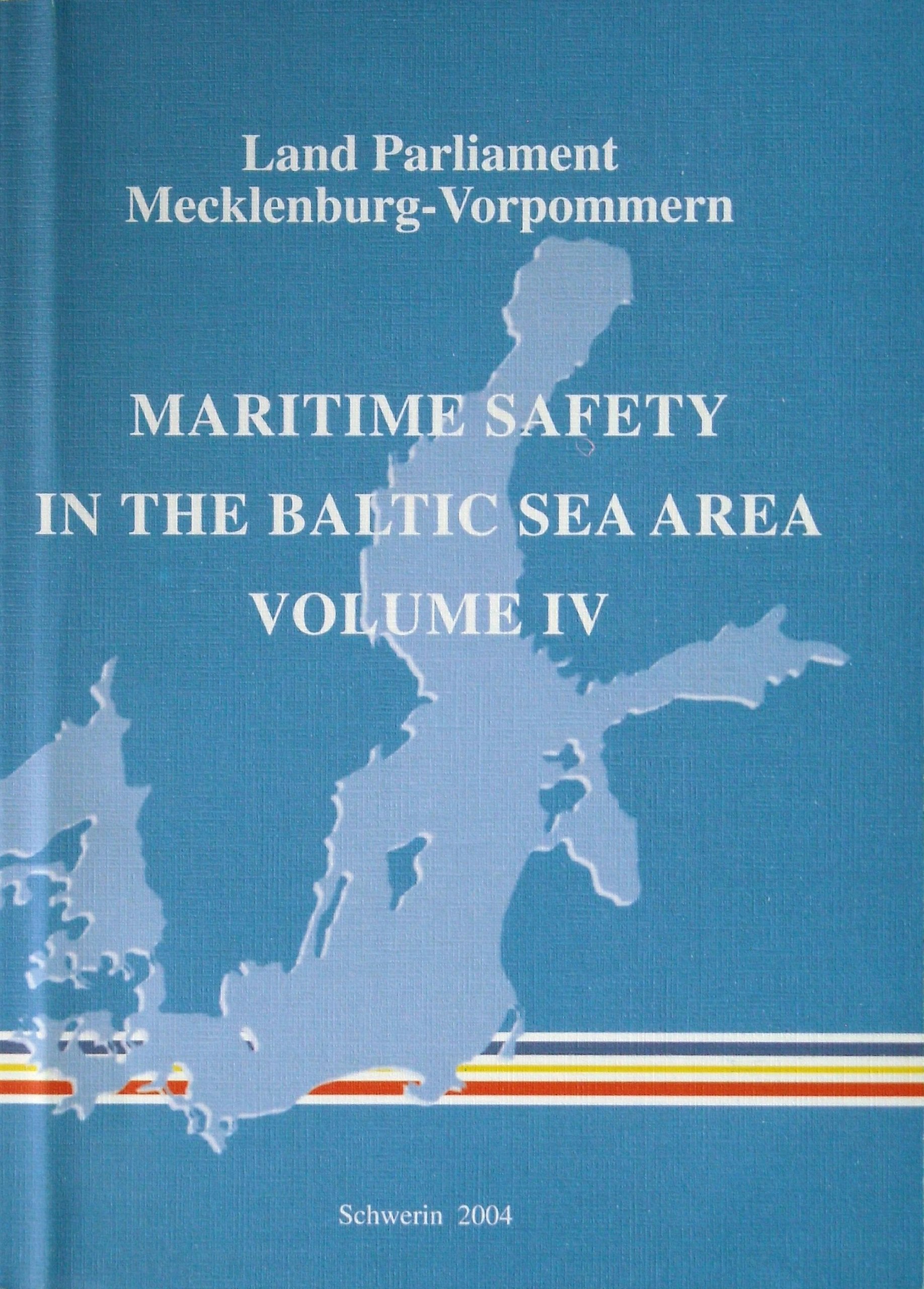 Maritime Sicherheit im Ostseeraum Band IV (englische Version) Law