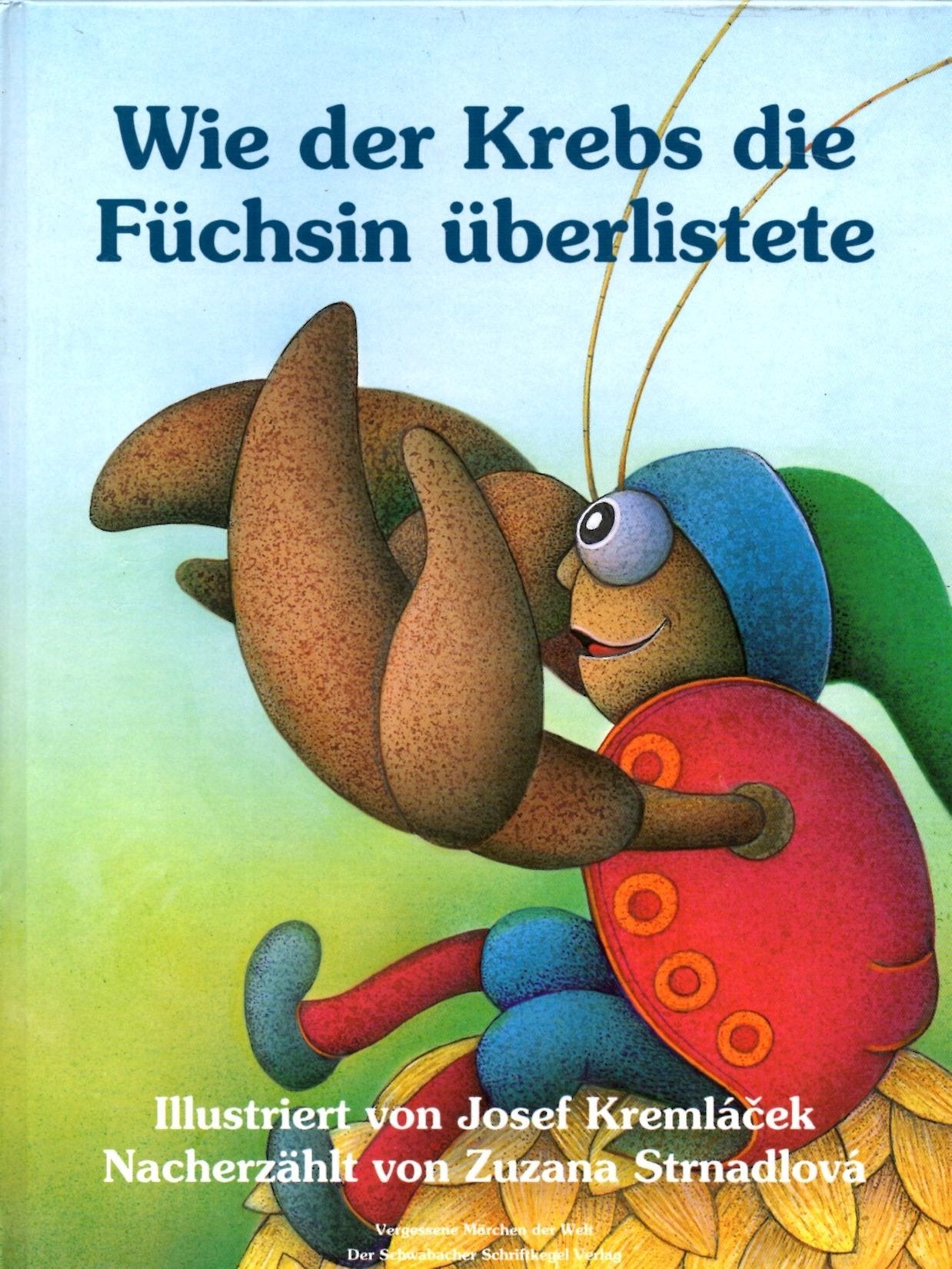 Wie der Krebs die Füchsin überlistete Books