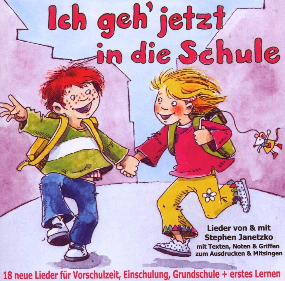 Ich geh jetzt in die Schule, 1 Audio-CD Children & Young People