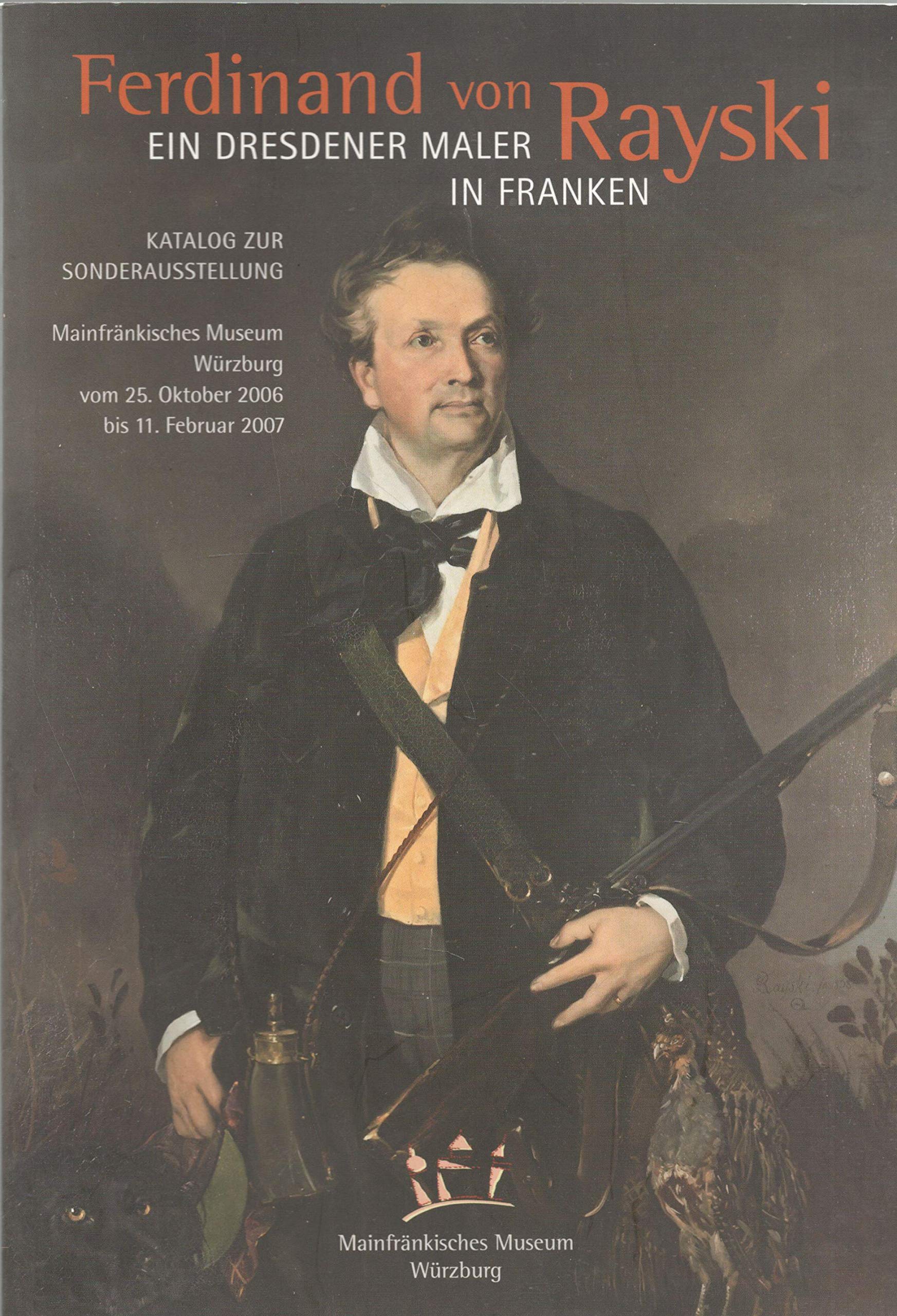 Ferdinand von Rayski: Ein Dresdener Maler in Franken (Kataloge des Mainfränkischen Museums Würzburg) Architecture