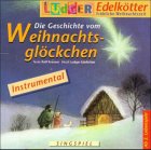 Die Geschichte vom Weihnachtsglöckchen. Instrumental. CD. Ab 2 Jahre Books
