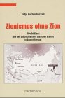 Zionismus ohne Zion: Birobidžan: Idee und Geschichte eines jüdischen Staates in Sowjet-Fernost: Birobidzan: Idee und Geschichte eines jüdischen Staates in Sowjet-Fernost Politics & History