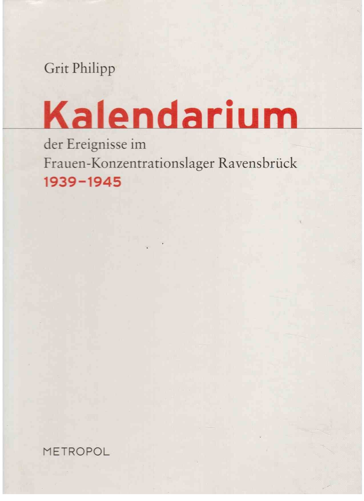 Kalendarium der Ereignisse im Frauen-Konzentrationslager Ravensbrück 1939-1945 German history