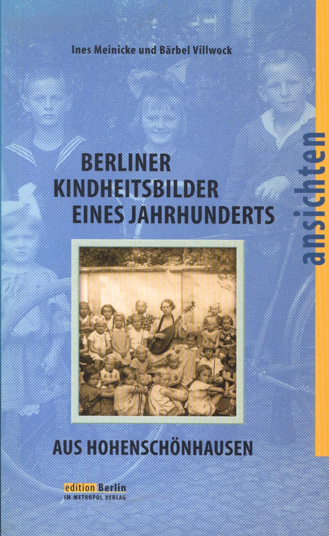 Berliner Kindheitsbilder eines Jahrhunderts aus Hohenschönhausen Books