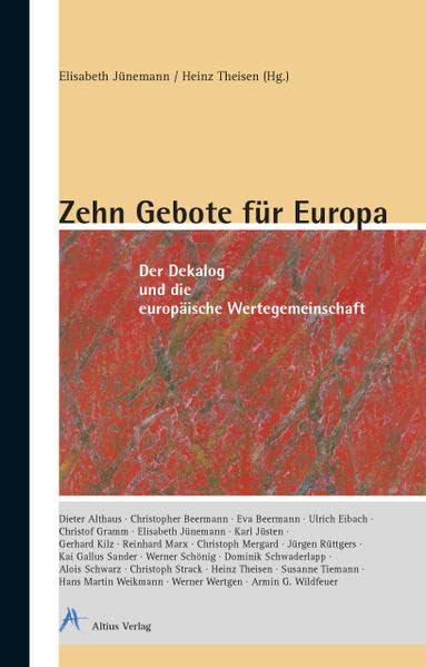 Zehn Gebote für Europa: Der Dekalog und die europäische Wertegemeinschaft Business, Finance & Career