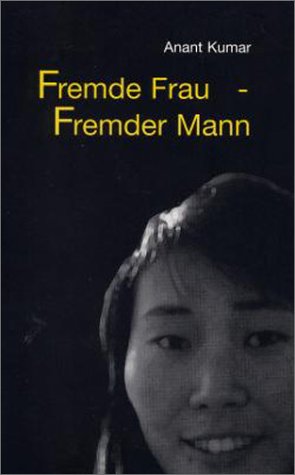 Fremde Frau - Fremder Mann Poetry