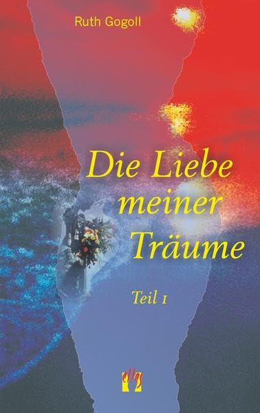 Die Liebe meiner Träume (Teil 1): Erotischer Liebesroman Contemporary literature