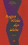 Augenblicke der Liebe: Band 3 - Pearl, Victoria book