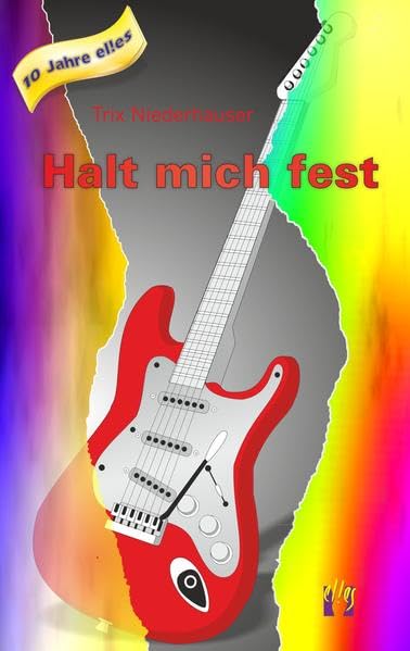 Halt mich fest: Liebesroman LGBTQ+
