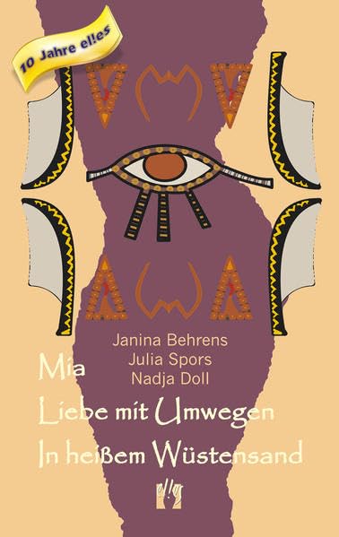 Mia - Liebe mit Umwegen - In heißem Wüstensand: Drei Kurzromane um die Liebe Essays & Short Stories