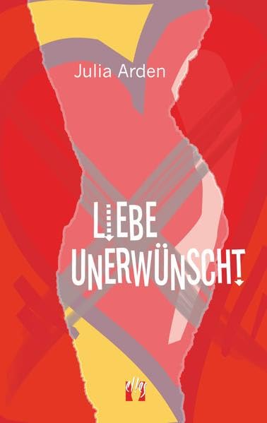 Liebe unerwünscht: Liebesroman Contemporary literature