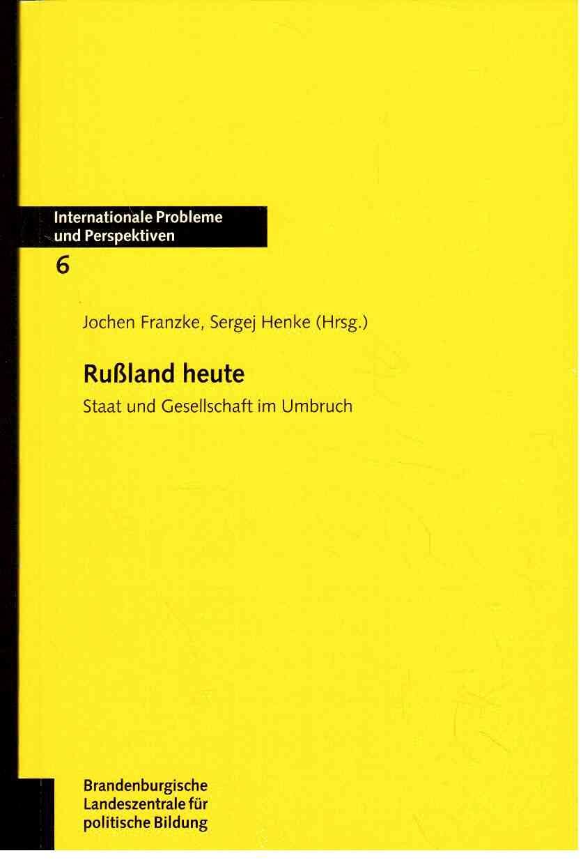 Rußland heute. Staat und Geschichte im Umbruch Books