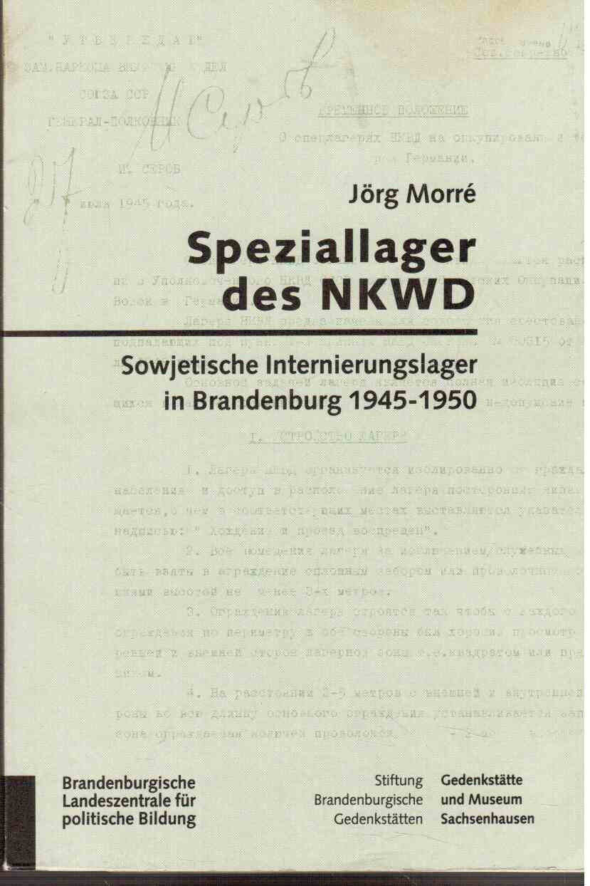 Speziallager des NKWD - Sowjetische Internierungslager in Brandenburg 1945-1950 Books