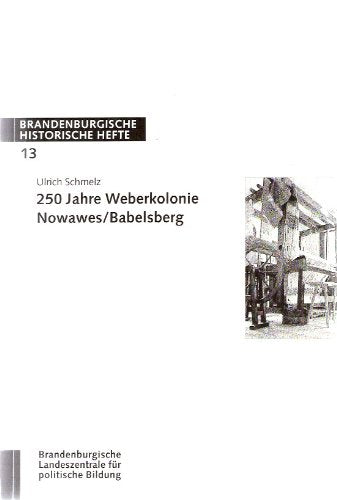 250 Jahre Weberkolonie Nowawes /Babelsberg Books