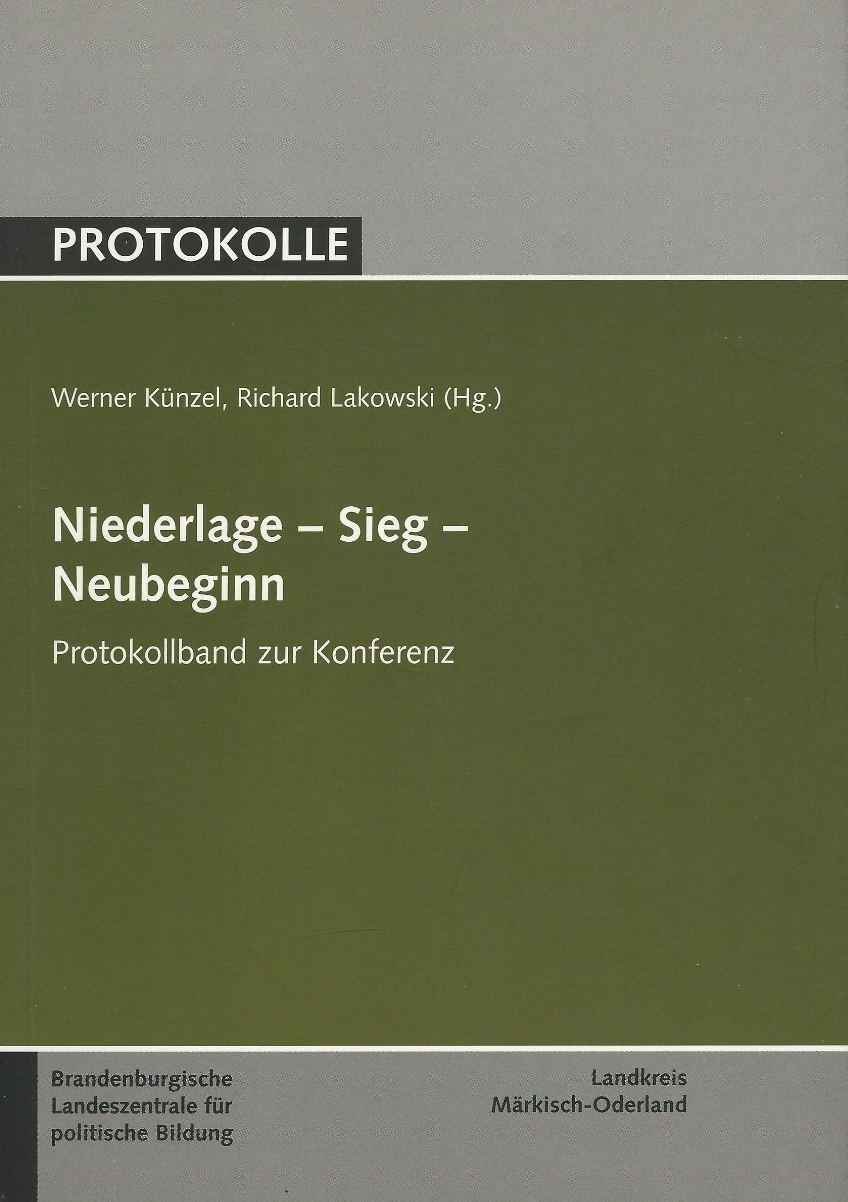 Niederlage - Sieg - Neubeginn: Protokollband zur Konferenz Books