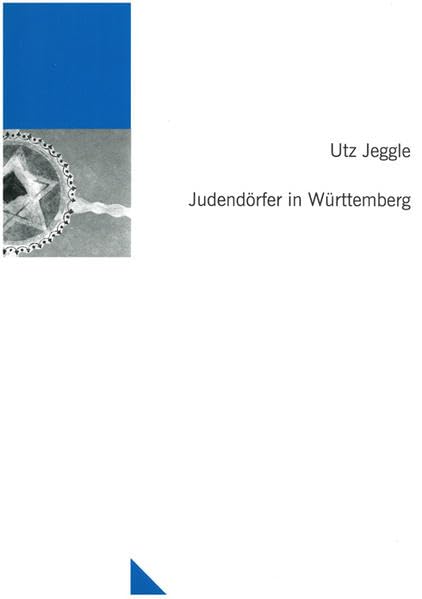 Judendörfer in Württemberg (Untersuchungen des Ludwig-Uhland-Instituts) Law