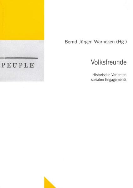 Volksfreunde: Historische Varianten sozialen Engagements. Ein Symposium (Untersuchungen des Ludwig-Uhland-Instituts) Law