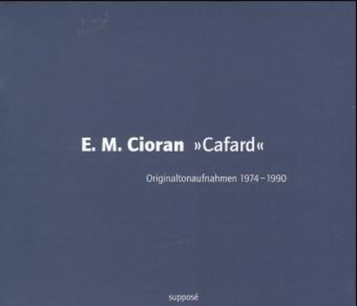 Cafard. 1 CD-Audio + Buch. Originaltonaufnahmen 1974-1990 Philosophy