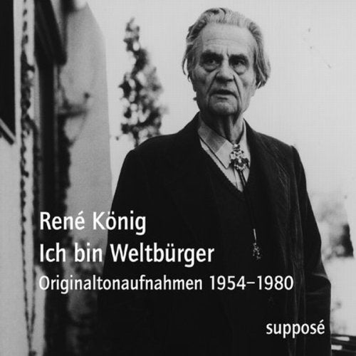 Ich bin Weltbürger: Originaltonaufnahmen 1954-1980 Social Sciences