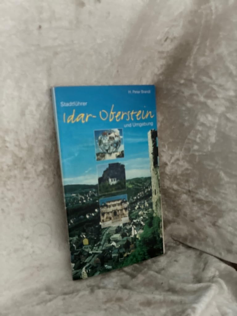 Stadtführer Idar-Oberstein und Umgebung Leisure, Home & Garden