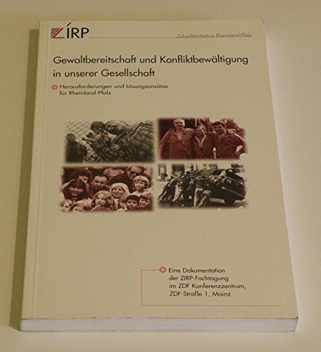 Gewaltbereitschaft und Konfliktbewältigung in unserer Gesellschaft: Herausforderungen und Lösungsansätze für Rheinland-Pfalz Law