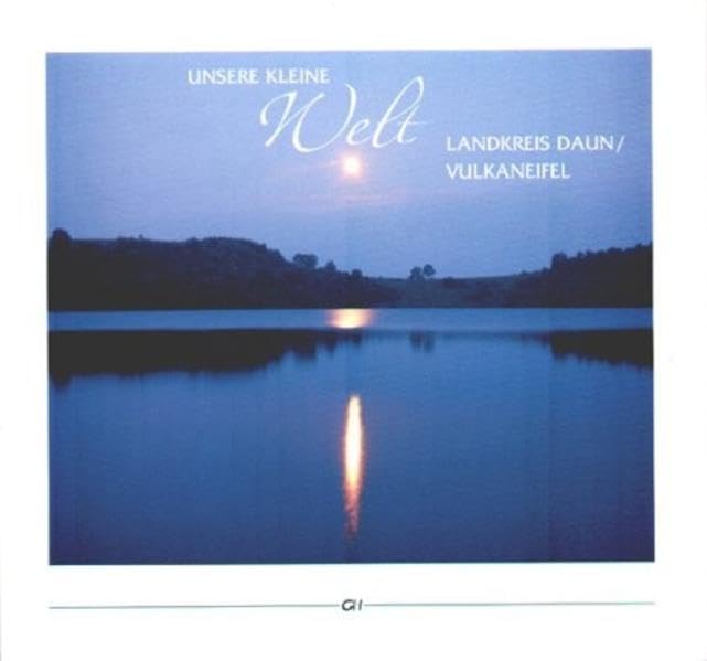 Unsere kleine Welt - Landkreis Daun/Vulkaneifel Leisure, Home & Garden